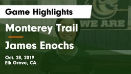 Monterey Trail  vs James Enochs  Game Highlights - Oct. 28, 2019