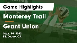 Monterey Trail  vs Grant Union  Game Highlights - Sept. 26, 2023