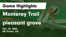 Monterey Trail  vs pleasant grove  Game Highlights - Oct. 24, 2023