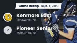 Recap: Kenmore East  vs. Pioneer Senior  2023