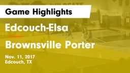 Edcouch-Elsa  vs Brownsville Porter  Game Highlights - Nov. 11, 2017