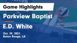 Parkview Baptist  vs E.D. White Game Highlights - Oct. 29, 2021