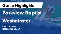 Parkview Baptist  vs Westminster Game Highlights - Oct. 29, 2021