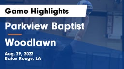 Parkview Baptist  vs Woodlawn  Game Highlights - Aug. 29, 2022