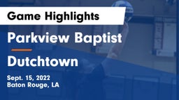 Parkview Baptist  vs Dutchtown  Game Highlights - Sept. 15, 2022
