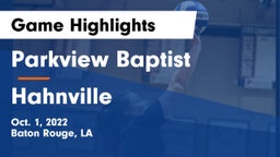 Parkview Baptist  vs Hahnville Game Highlights - Oct. 1, 2022