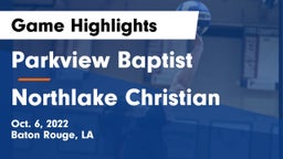 Parkview Baptist  vs Northlake Christian Game Highlights - Oct. 6, 2022