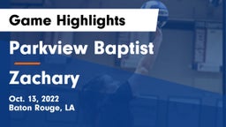 Parkview Baptist  vs Zachary  Game Highlights - Oct. 13, 2022
