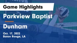 Parkview Baptist  vs Dunham  Game Highlights - Oct. 17, 2022