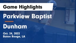 Parkview Baptist  vs Dunham  Game Highlights - Oct. 24, 2022