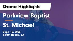 Parkview Baptist  vs St. Michael  Game Highlights - Sept. 18, 2023
