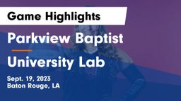Parkview Baptist  vs University Lab  Game Highlights - Sept. 19, 2023
