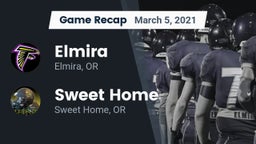Recap: Elmira  vs. Sweet Home  2021