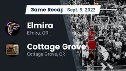 Recap: Elmira  vs. Cottage Grove  2022