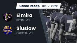Recap: Elmira  vs. Siuslaw  2022