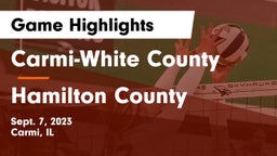 Carmi-White County  vs Hamilton County Game Highlights - Sept. 7, 2023