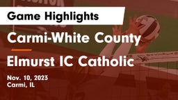 Carmi-White County  vs Elmurst IC Catholic Game Highlights - Nov. 10, 2023