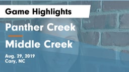 Panther Creek  vs Middle Creek  Game Highlights - Aug. 29, 2019