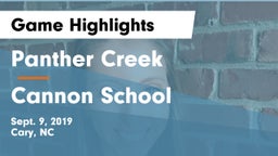 Panther Creek  vs Cannon School Game Highlights - Sept. 9, 2019