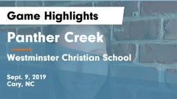 Panther Creek  vs Westminster Christian School Game Highlights - Sept. 9, 2019