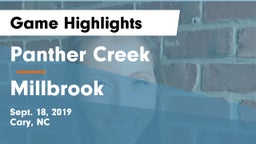Panther Creek  vs Millbrook  Game Highlights - Sept. 18, 2019