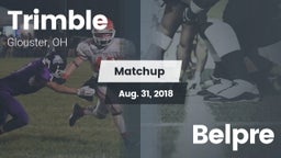 Matchup: Trimble  vs. Belpre 2018