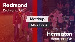 Matchup: Redmond  vs. Hermiston  2016
