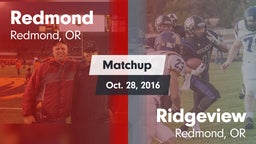 Matchup: Redmond  vs. Ridgeview  2016