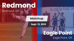 Matchup: Redmond  vs. Eagle Point  2019