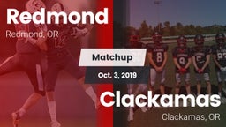 Matchup: Redmond  vs. Clackamas  2019