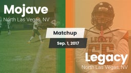 Matchup: Mojave  vs. Legacy  2017