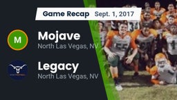 Recap: Mojave  vs. Legacy  2017