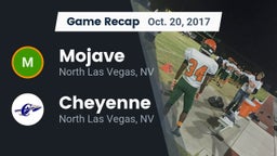 Recap: Mojave  vs. Cheyenne  2017
