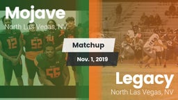 Matchup: Mojave  vs. Legacy  2019