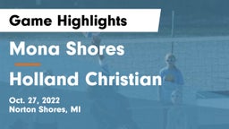 Mona Shores  vs Holland Christian Game Highlights - Oct. 27, 2022