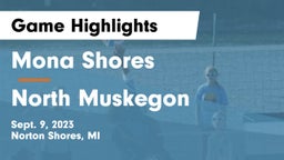 Mona Shores  vs North Muskegon  Game Highlights - Sept. 9, 2023