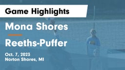 Mona Shores  vs Reeths-Puffer  Game Highlights - Oct. 7, 2023