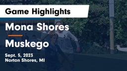 Mona Shores  vs Muskego  Game Highlights - Sept. 5, 2023