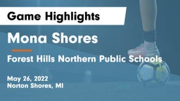 Mona Shores  vs Forest Hills Northern Public Schools Game Highlights - May 26, 2022