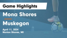 Mona Shores  vs Muskegon  Game Highlights - April 11, 2024