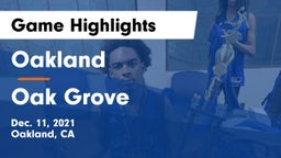 Oakland  vs Oak Grove  Game Highlights - Dec. 11, 2021