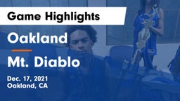 Oakland  vs Mt. Diablo Game Highlights - Dec. 17, 2021