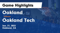 Oakland  vs Oakland Tech  Game Highlights - Jan. 21, 2022