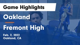 Oakland  vs Fremont High Game Highlights - Feb. 2, 2022