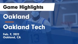 Oakland  vs Oakland Tech  Game Highlights - Feb. 9, 2022