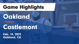Oakland  vs Castlemont Game Highlights - Feb. 14, 2022