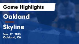 Oakland  vs Skyline  Game Highlights - Jan. 27, 2023