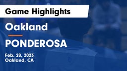 Oakland  vs PONDEROSA  Game Highlights - Feb. 28, 2023