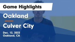 Oakland  vs Culver City  Game Highlights - Dec. 12, 2023