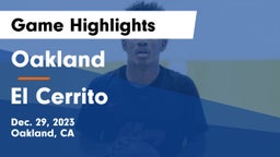 Oakland  vs El Cerrito  Game Highlights - Dec. 29, 2023